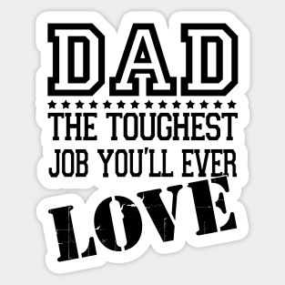 DAD Toughest Job Sticker